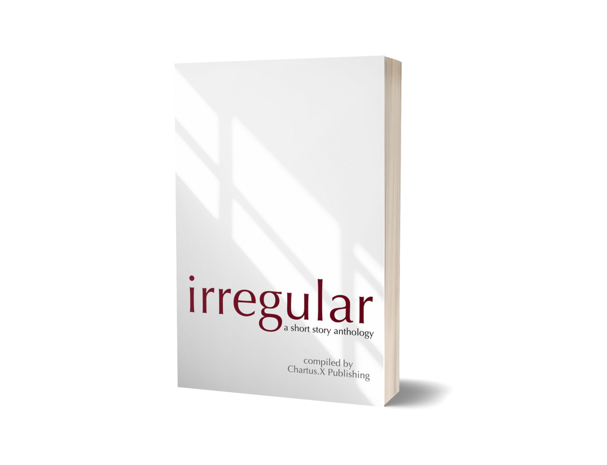 Irregular: A Chartus.X Short Story Anthology (PAPERBACK)