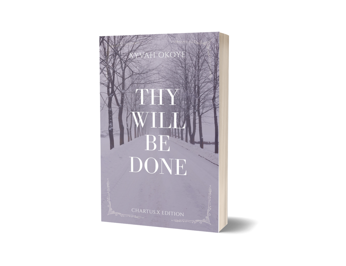 THY WILL BE DONE (PAPERBACK)