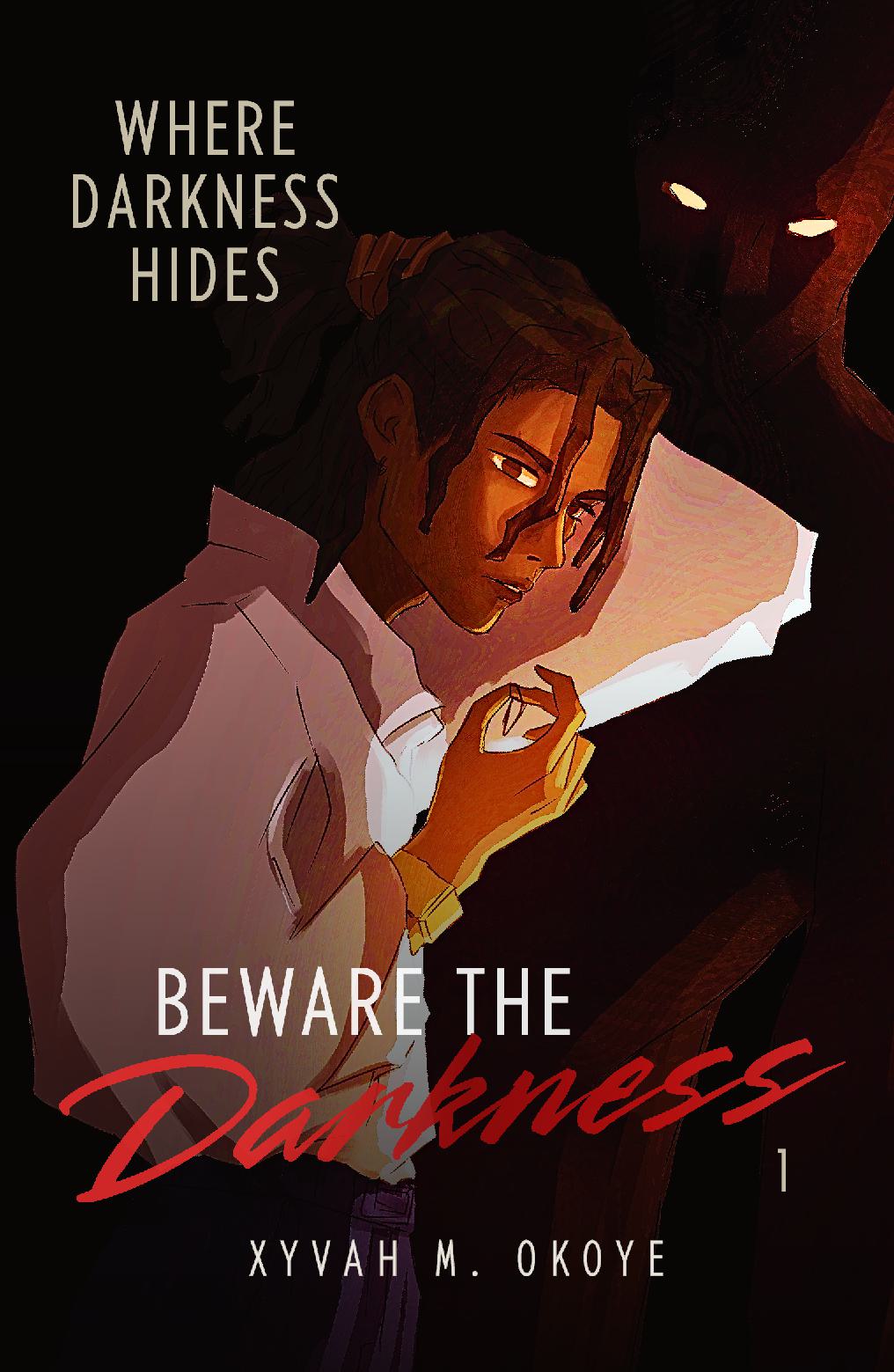 Beware The Darkness Vol. 1: Where Darkness Hides (PAPERBACK)