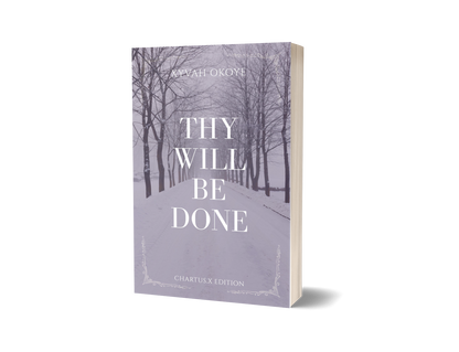 THY WILL BE DONE (PAPERBACK)