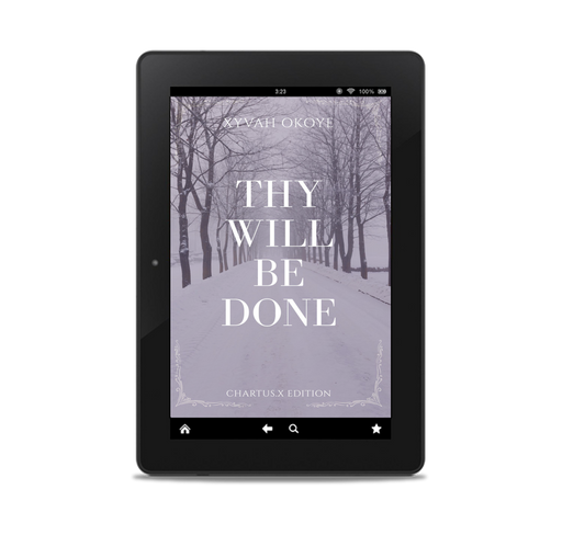 THY WILL BE DONE (EBOOK)