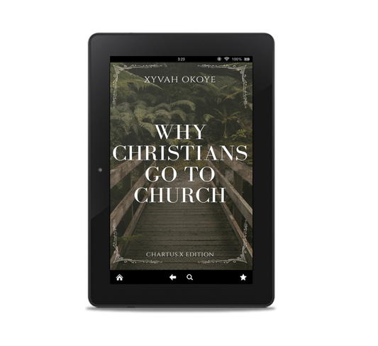 WHY CHRISTIANS GO TO CHURCH (EBOOK)