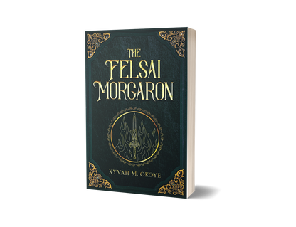 The Felsai Morgaron (PAPERBACK)